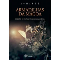 Armadilhas da Mágoa