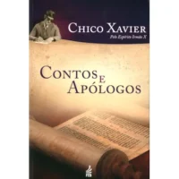Contos e Apólogos - Novo Projeto - Coleção Humberto de Campos e Irmão X