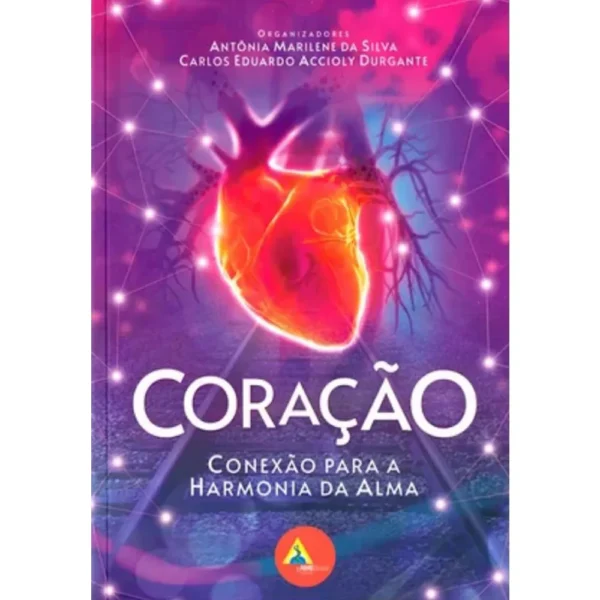 Coração - Conexão para a Harmonia da Alma