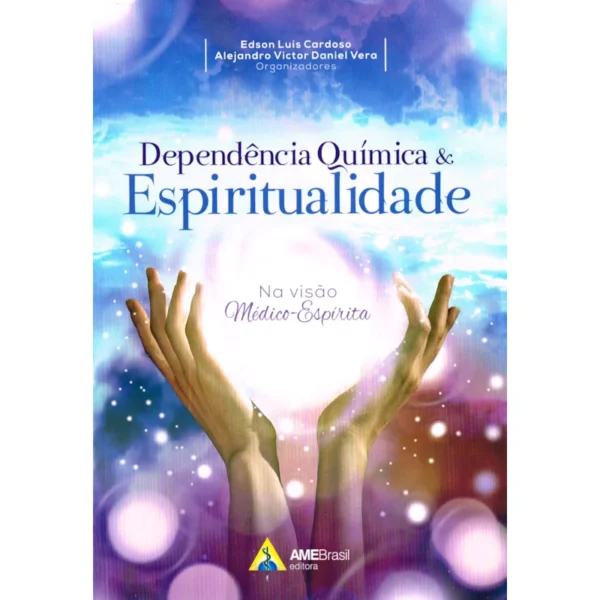 Dependência Química e Espiritualidade