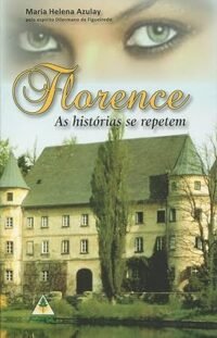 Florence – As Histórias que se Repetem