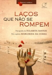 Laços Que Não Se Rompem