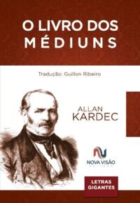 Livro dos Médiuns, O - Letras Gigantes
