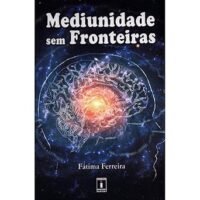 Mediunidade sem Fronteiras