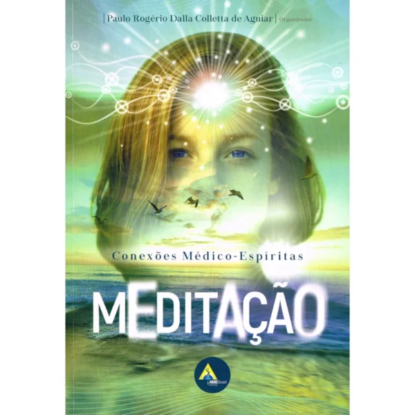 Meditação: Conexões Médico-Espíritas
