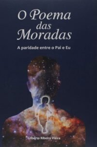 Poema das Moradas, O