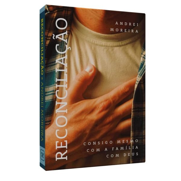 Reconciliação - Consigo Mesmo, Com a Família, Com Deus - Image 2