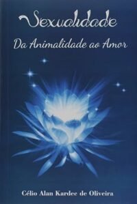 Sexualidade da Animalidade ao Amor