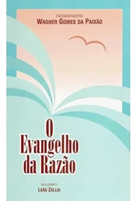 Evangelho da Razão, O