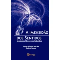 Imensidão dos Sentidos, A