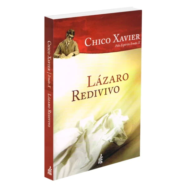 Lázaro Redivivo - Coleção Humberto de Campos e Irmão X