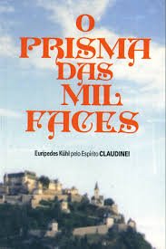 Prisma das Mil Faces, O