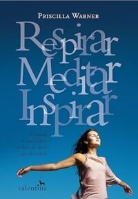 Respirar, Meditar, Inspirar