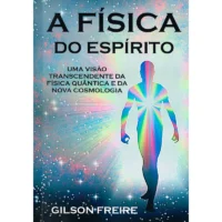 Física do Espírito, A