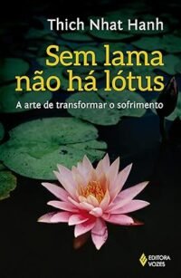 Sem Lama não há lótus