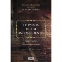 Passos de um Inconfidente, Os