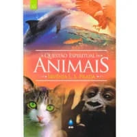Questão Espiritual dos Animais, A