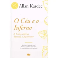 Céu e o Inferno , O - 14x21 Nova Edição - IDE