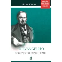 O Evangelho Segundo o Espiritismo - Normal - Edição Histórica