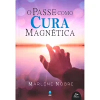 Passe Como Cura Magnética, O