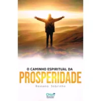 Caminho Espiritual da Prosperidade, O