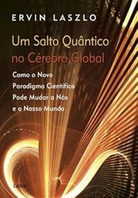 Um Salto Quântico no Cérebro Global