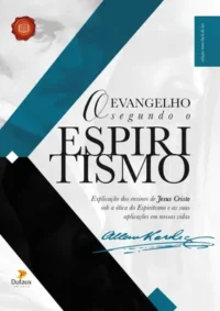 Evangelho segundo o Espiritismo, O - Dufaux