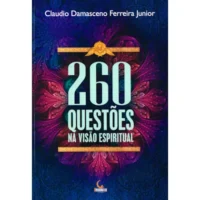 260 Questões na Visão Espiritual