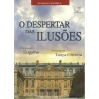 Despertar das Ilusões, O