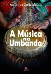 MUSICA NA UMBANDA,  A