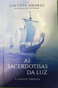 Sacerdotisas da Luz, As