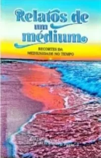 Relatos de Um Médium