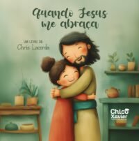 Quando Jesus me Abraça