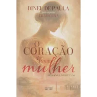 Coração de uma Mulher, O