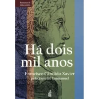 Há Dois Mil Anos