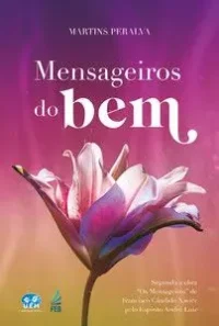 Mensageiros do bem - FEB