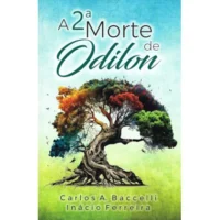 2ª Morte de Odilon