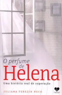 Perfume de Helena, O