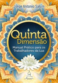 Quinta Dimensão - Manual Prático para os Trabalhadores da Luz